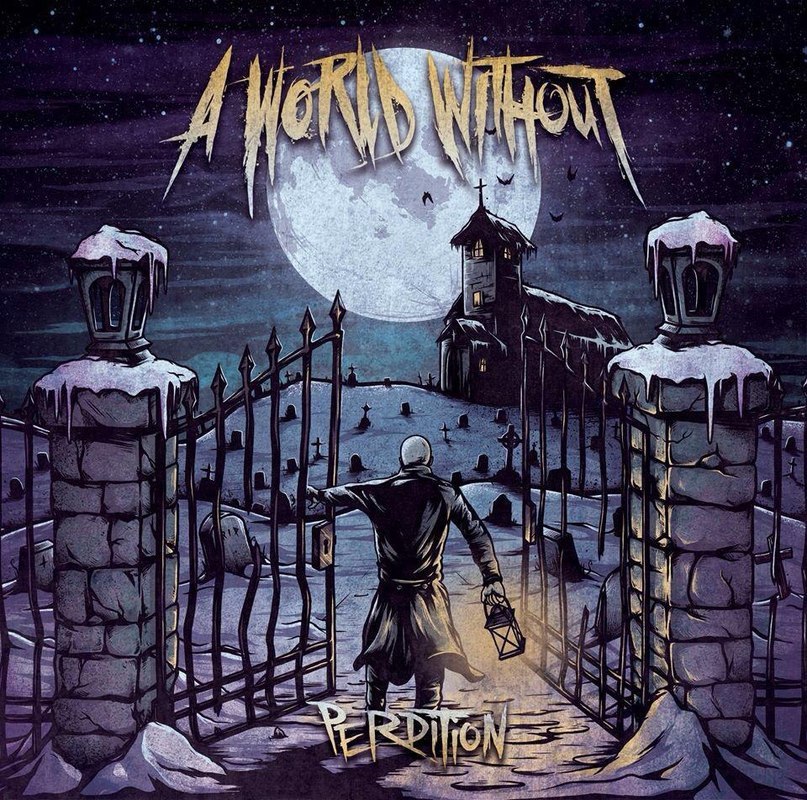 A World Without - Perdition [EP] (2014)